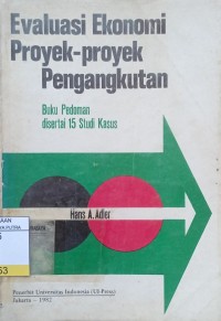 Evaluasi Ekonomi Proyek - Proyek  Pengangkutan