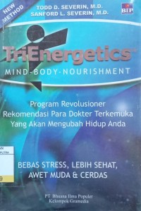 TriEnergetics : Program Revolusioner Rekomendasi Para Dokter Terkemuka Yang Akan Mengubah Hidup Anda