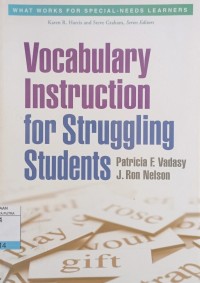 Vocabulary Instruction for Struggling Students