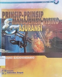 Prinsip - Prinsip Manajemen Risiko Asuransi Ed.Revisi