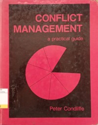 Conflict Management a Practical Guide