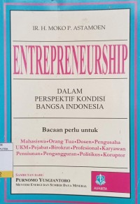 Entrepreneurship Dalam Perspektif Kondisi Bangsa Indonesia