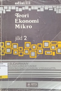 Teori Ekonomi Mikro Ed.3 Jil.2