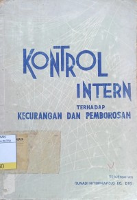 Kontrol Intern Terhadap Kecurangan dan Pemborosan