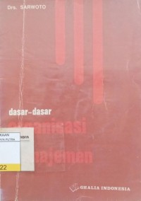 Dasar-Dasar Organisasi Manajemen