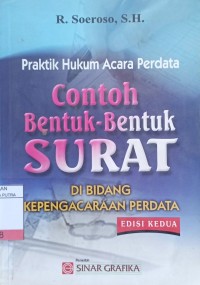 Contoh Bentuk-Bentuk Surat di Bidang Kepengacaraan Perdata : Praktik Hukum Acara Perdata Ed.2