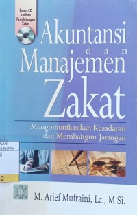 Akuntansi dan Manajemen Zakat : Mengomunikasikan Kesadaran dan Membangun Jaringan