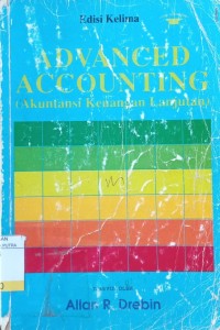 Advanced Accounting : Akuntansi Keuangan Lanjutan Ed.5