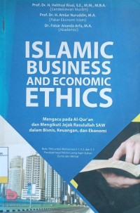 Islamic Business and Economic Ethics