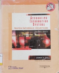 Accounting Information Systems : Sistem Informasi Akuntansi Ed.4