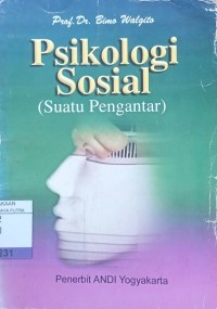 Psikologi Sosial : Suatu Pengantar