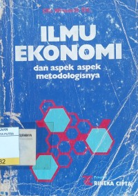 Ilmu Ekonomi dan Aspek - Aspek Metodologisnya