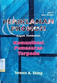 Periklanan Promosi Aspek Tambahan Komunikasi Pemasaran Terpadu Ed.5 Jil.1