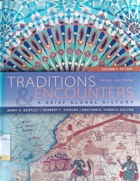 Traditions and Encounters : a Brief Global History Ed.3