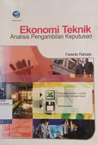 Ekonomi Teknik : Analisis Pengambilan Keputusan