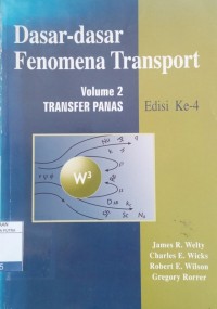 Dasar - Dasar Fenomena Transport Volume 2 Transfer Panas Ed.4