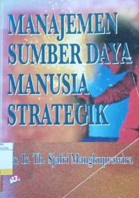 Manajemen Sumber Daya Manusia Strategik