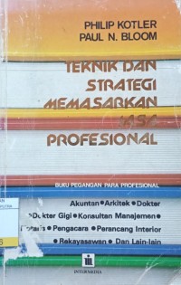 Teknik dan Strategi Memasarkan Jasa Profesional