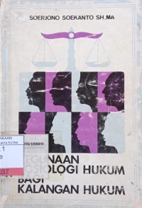 Kegunaan Sosiologi Hukum Bagi Kalangan Hukum