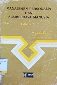 Manajemen Personalia dan Sumberdaya Manusia Ed.2