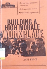 Building a High Morale Workplace