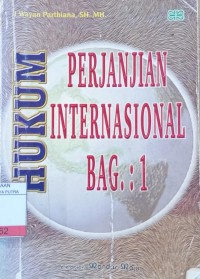 Hukum Perjanjian Internasional Bag.1