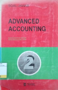 Soal Jawab : Advanced Accounting Seri 2