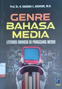 Genre Bahasa Media : Literasi Bahasa di Panggung Media