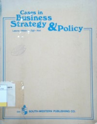 Cases in Business Strategy & Policy