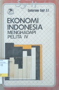 Ekonomi Indonesia Menghadapi Pelita IV