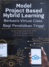 Image of Model Project Based Hybrid Learning Berbasis Virtual Class Bagi Pendidikan Tinggi
