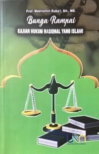 Bunga Rampai : Kajian Hukum Nasional Yang Islami