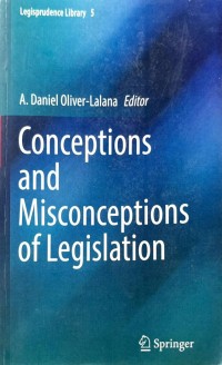 Conceptions and Misconceptions of Legislation