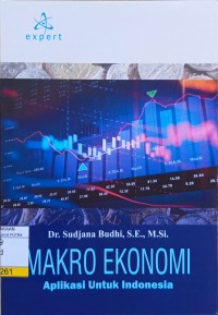 Image of Makro Ekonomi: Aplikasi Untuk Indonesia