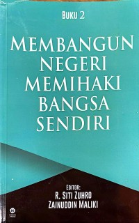 Membangun Negeri Memihaki Bangsa Sendiri