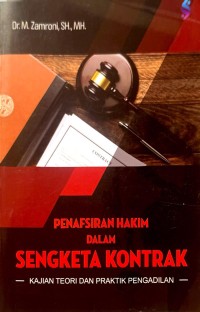 Penafsiran Hakim dalam Sengketa Kontrak