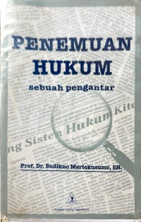 Penemuan Hukum : Sebuah Pengantar