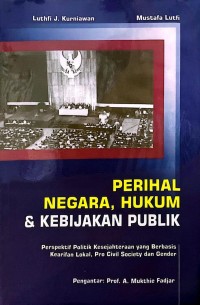 Perihal Negara, Hukum & Kebijakan Publik