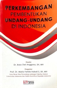 Perkembangan Pembentukan Undang-Undang di Indonesia