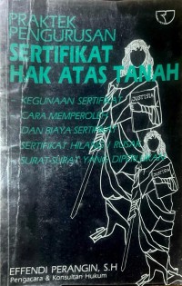 Praktek Pengurusan : Sertifikat Hak Atas Tanah