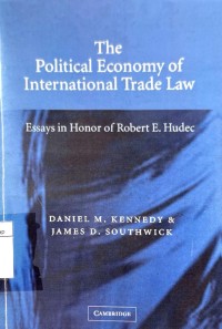 The Political Economy of International Trade Law